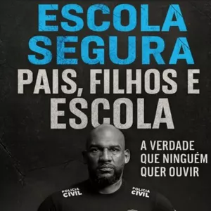 Imagem de capa para o Ebook Escola Segura: Pais, Filhos e Escola - A verdade que ninguém quer ouvir.