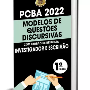 Imagem de capa para o Ebook Modelos de Questões Discursivas para PCBA 2022 - Investigador e Escrivão