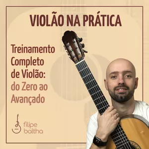 Imagem de capa para o Curso online Violão na Prática com Filipe Baltha