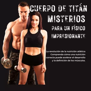 Imagen de portada para Ebook Titan Body: Secretos dietéticos para un físico impresionante La guía completa para ganar masa y definir músculos