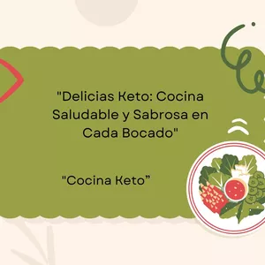 Imagen de portada para Ebook "Delicias Keto: Cocina Saludable y Sabrosa en Cada Bocado"