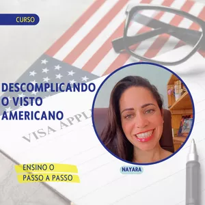 Descomplicando o Visto Americano por Anderson