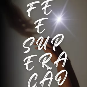 Imagem de capa para o Ebook Fé e Superação
