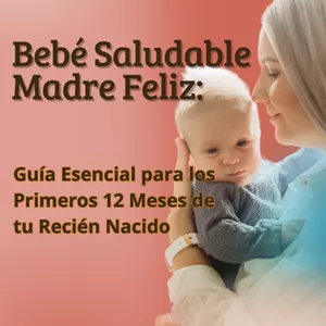 Imagen de portada para Ebook Bebé Saludable Madre Feliz