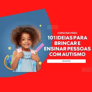 Imagem de capa para o Curso online Curso em Vídeo  Ideias Para Brincar e Ensinar Pessoas com Autismo