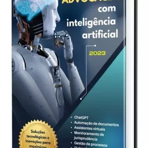Imagem de capa para o Ebook ADVOCACIA COM INTELIGÊNCIA ARTIFICIAL 