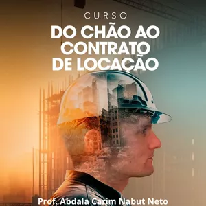 Imagem de capa para o Curso online Do Chão ao Contrato de Locação 