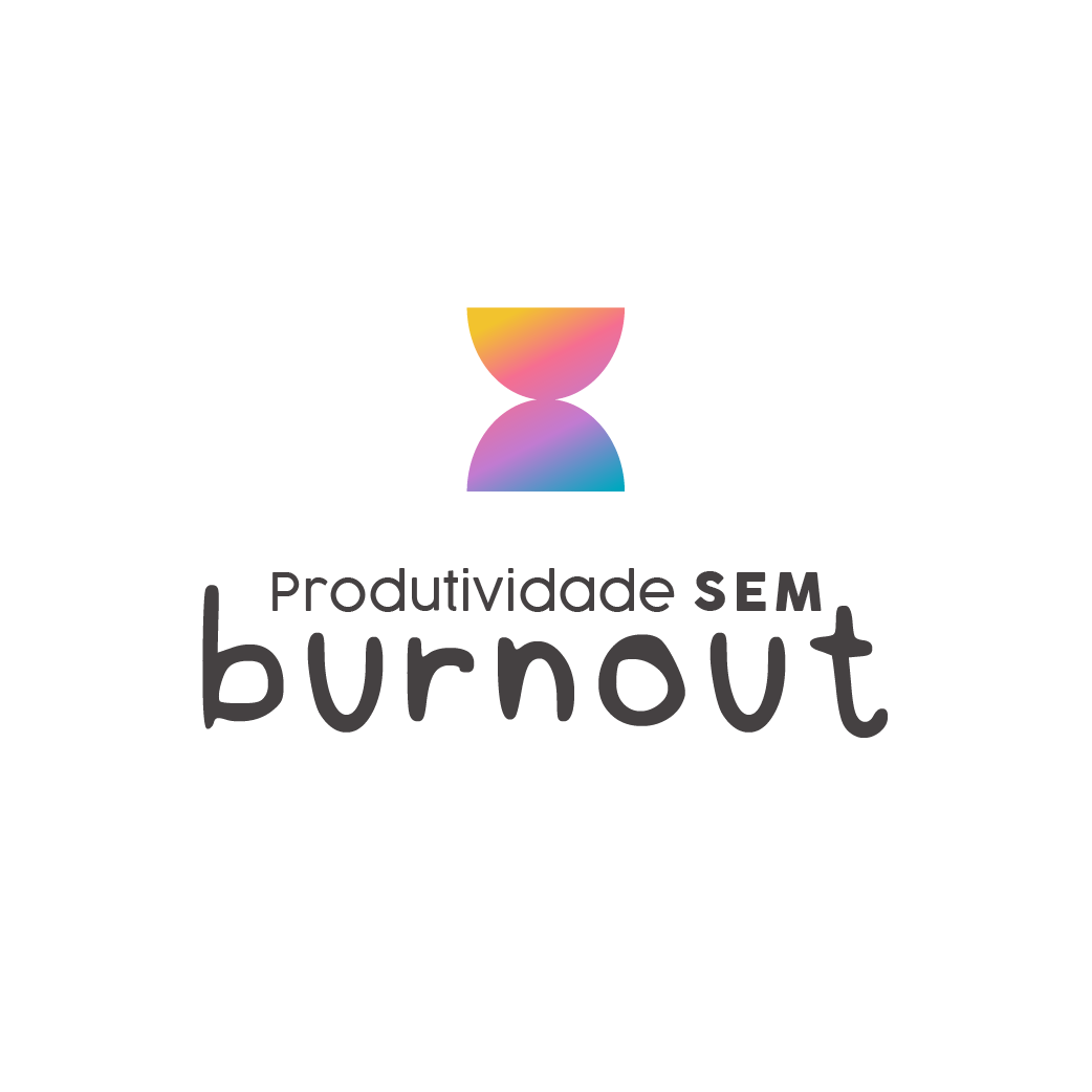 Curso Produtividade Sem Burnout - O Curso