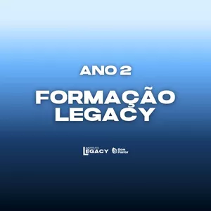Imagem de capa para o Curso online FORMAÇÃO LEGACY - ANO 2 (2026)