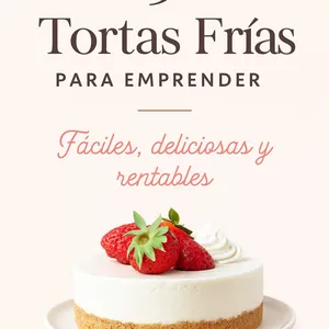 Imagen de portada para Ebook 5 recetas faciles para emprender con tortas frias
