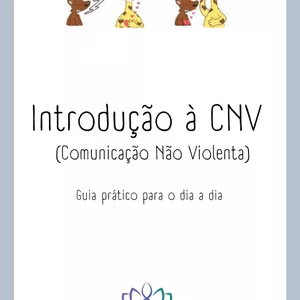 Imagem de capa para o Ebook Introdução à CNV (Comunicação Não Violenta)- Guia prático para o dia a dia