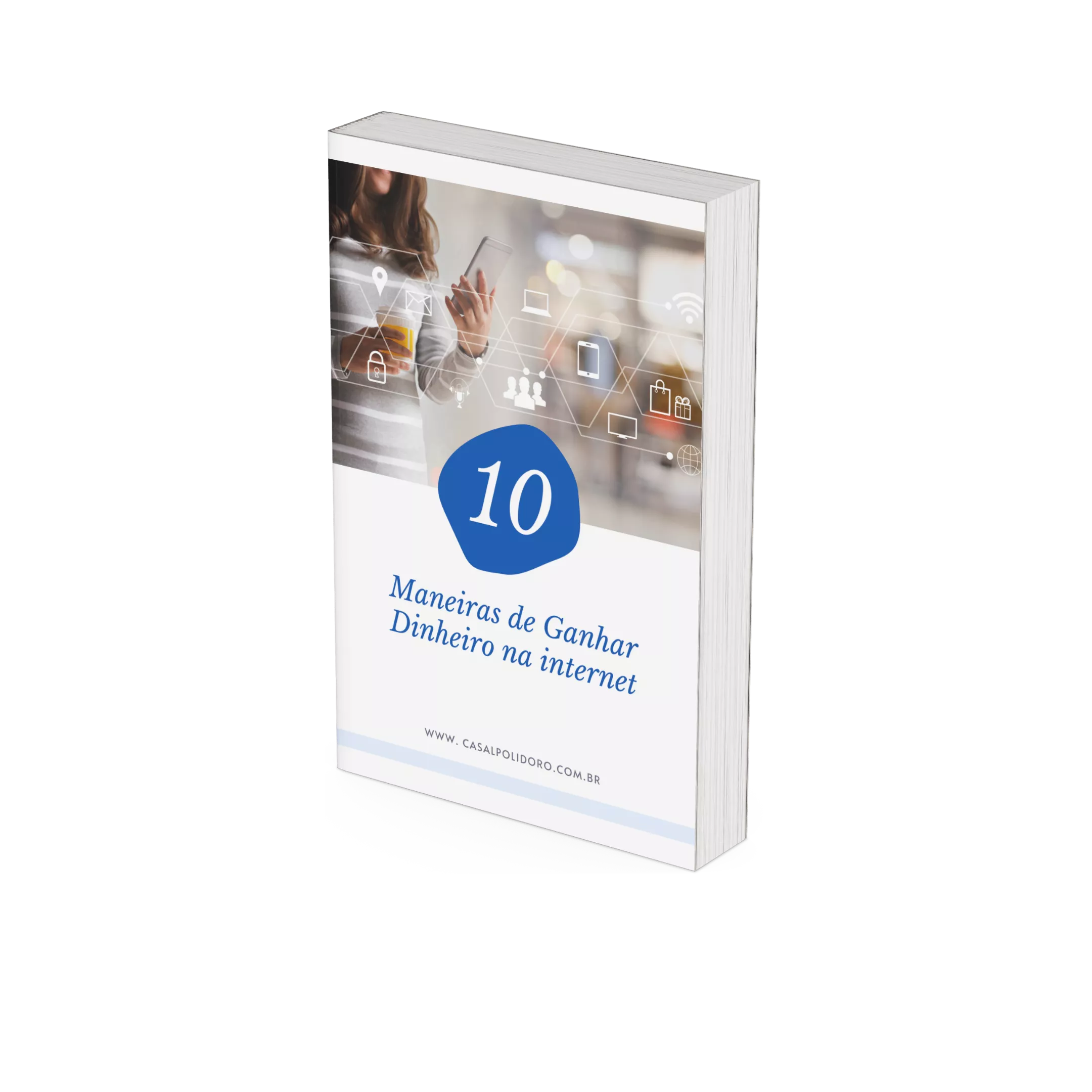 10 Maneiras de Ganhar Dinheiro na Internet — imagem 2