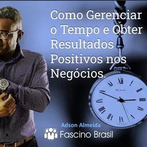 Imagem de capa para o Ebook Como gerenciar o tempo para obter resultados positivos.