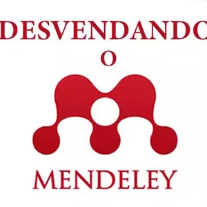 Imagem principal do produto Desvendando o Mendeley: como gerir referências bibliográficas de forma eficiente.