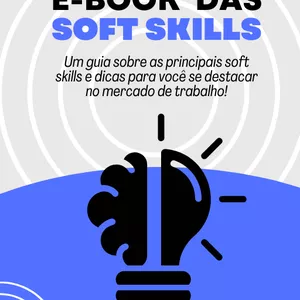 Imagem de capa para o Ebook Ebook sobre Habilidades Comportamentais:  As famosas Soft Skills