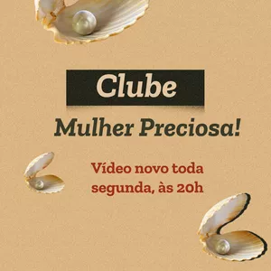 Imagem de capa para o Curso online Clube Mulher Preciosa