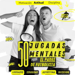 Imagen de portada para Ebook 50 Jugadas Mentales para el Padre de un Futbolista