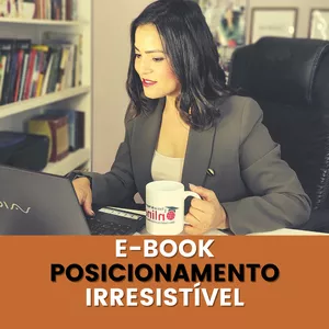 Imagem de capa para o Ebook E-BOOK POSICIONAMENTO IRRESISTÍVEL (B MNV)