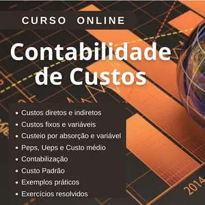 Imagem do curso Contabilidade de Custos: Completo com Teoria e Prática
