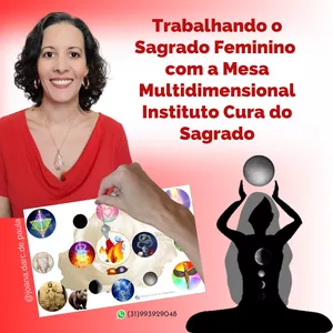 Imagem de capa para o Curso online Trabalhando o Sagrado Feminino com a Mesa Multidimensional Instituto Cura do Sagrado