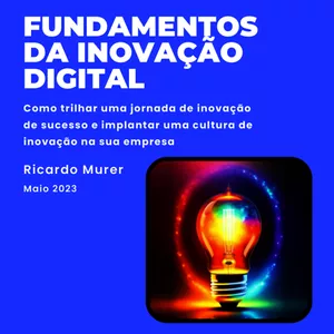 Imagem de capa para o Ebook Fundamentos da Inovação Digital