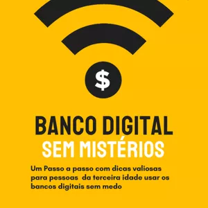 Imagem de capa para o Ebook Banco Digital sem mistérios