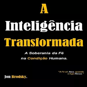 Imagem de capa para o Ebook A Inteligência Transformada