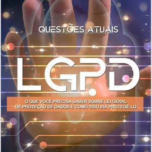 Imagem de capa para o Ebook Questões Atuais da LGPD - Lei Geral de Proteção de Dados