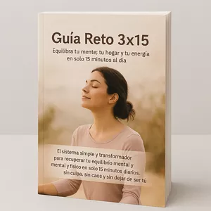 Imagen de portada para Ebook GUIA RETO 3X15 EQUILIBRA TU MENTE, TU HOGAR Y ENERGIA
