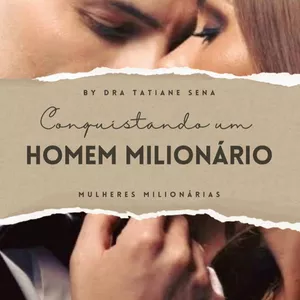 Imagem de capa para o Ebook Conquistando um Homem MILIONÁRIO 