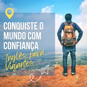 🌍 Inglês para Viajantes: Conquiste o Mundo com Confiança ✈️