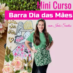 Imagem de capa para o Curso online MINI CURSO BARRA DECORADA DIA DAS MÃES 