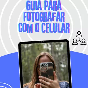 Imagem de capa para o Ebook Guia para Fotografar  com o Celular