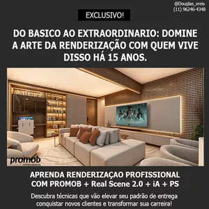 Imagem de capa para o Curso online APRENDA RENDERIZAÇÃO PROFISSIONAL COM PROMOB + REAL  SCENE 2.0 + IA + PS