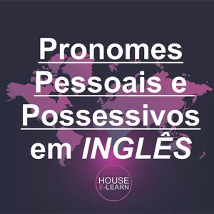 Imagem de capa para o Curso online Pronomes Pessoais e Possessivos em Inglês