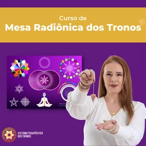 Imagem de capa para o Curso online Curso Mesa Radiônica dos Tronos® + Bônus Radiestesia Básica - com Fátima Moral