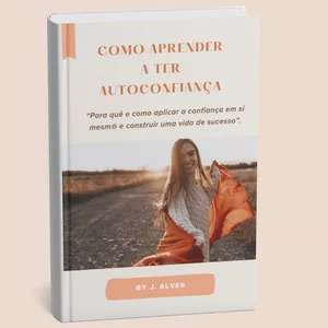 Imagem de capa para o Ebook Como Aprender a ter Autoconfiança