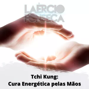 Imagem do curso Tchi Kung: Cura energética pelas mãos