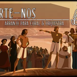 Imagem do curso Liberte-nos | Deliver Us (The Prince of Egypt) | Arrangement for Choral & Orchestra