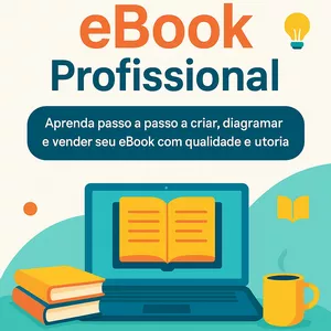 Imagem de capa para o Ebook Como Criar um eBook Profissional – Do Zero à Venda