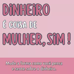 Imagem de capa para o Curso online Dinheiro é coisa de mulher sim