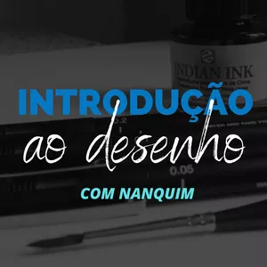 Imagem de capa para o Curso online Introdução ao Desenho com Nanquim