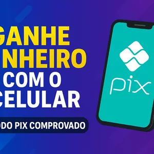 Imagem de capa para o Curso online Pix Comprovado - Ganhe R$100+ Por Dia com o Celular