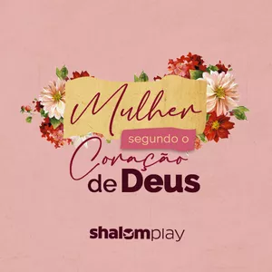Imagem de capa para o Curso online Mulher segundo o Coração de Deus | Curso Online