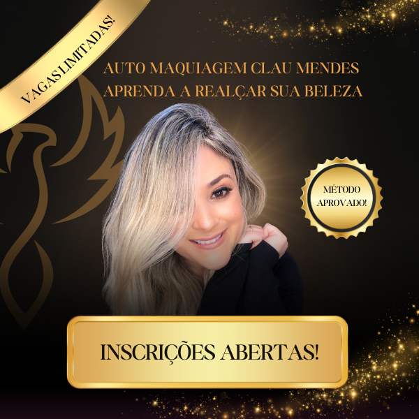 Auto Maquiagem Clau Mendes - Aprenda a Realçar Sua Beleza