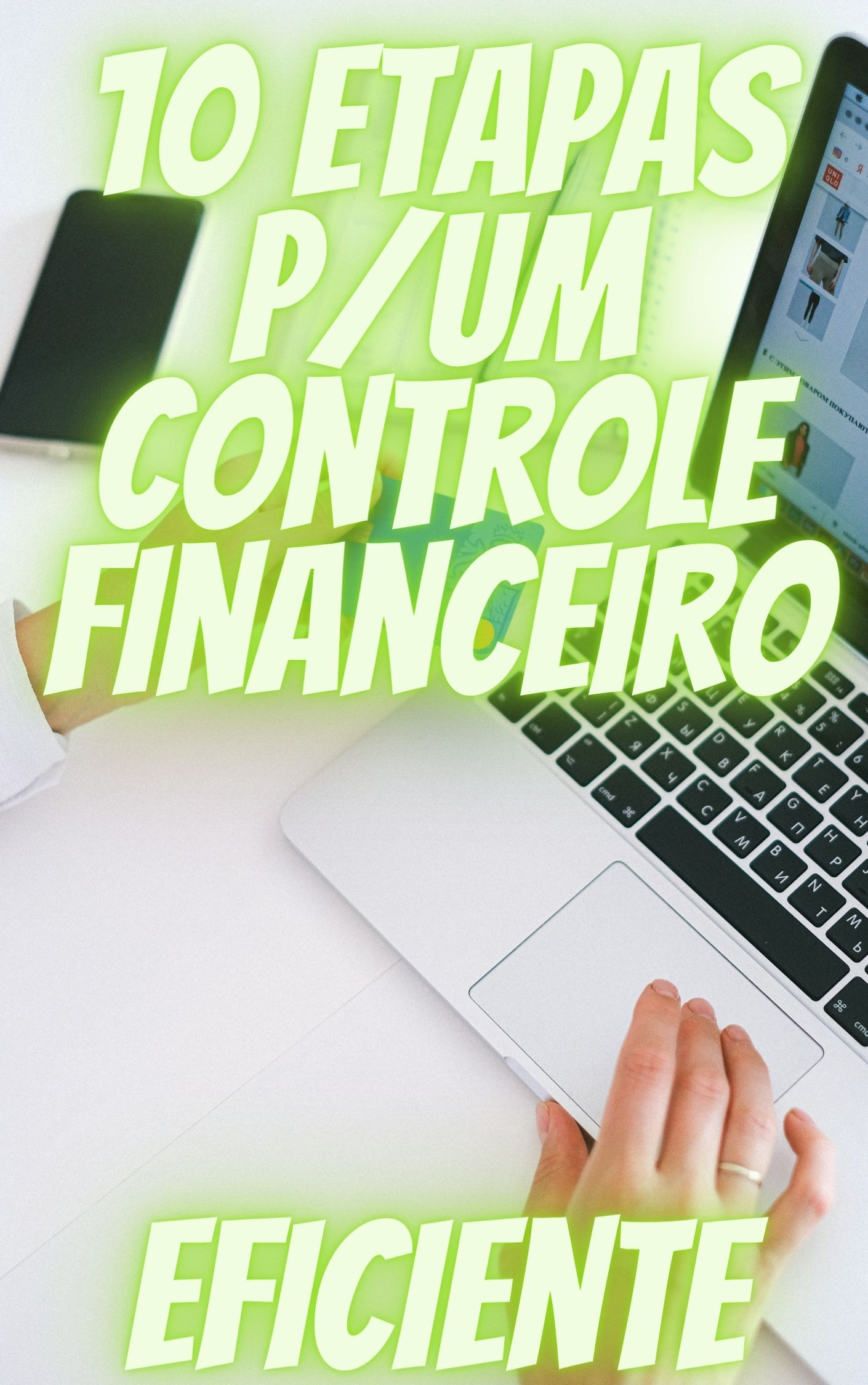 Imagem do curso 10 ETAPAS PARA UM CONTROLE FINANCEIRO EFICIENTE