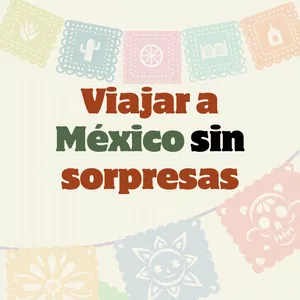 Imagen de portada para Ebook México sin filtro: Guía práctica para viajeros españoles