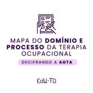 Imagem de capa para o Curso online Mapa do Domínio e Processo da Terapia Ocupacional – Decifrando a AOTA