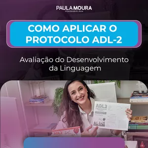 Imagem de capa para o Curso online ADL-2: como aplicar o protocolo Avaliação do Desenvolvimento de Linguagem