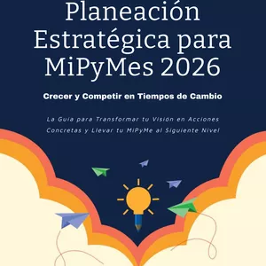 Imagen de portada para Ebook Planeación Estratégica para MIPYMES 2026: Crecer y Competir en Tiempos de Cambio
